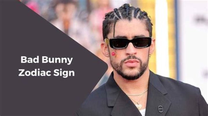 Unveiling Bad Bunny's Zodiac Sign: A Cosmic Connection