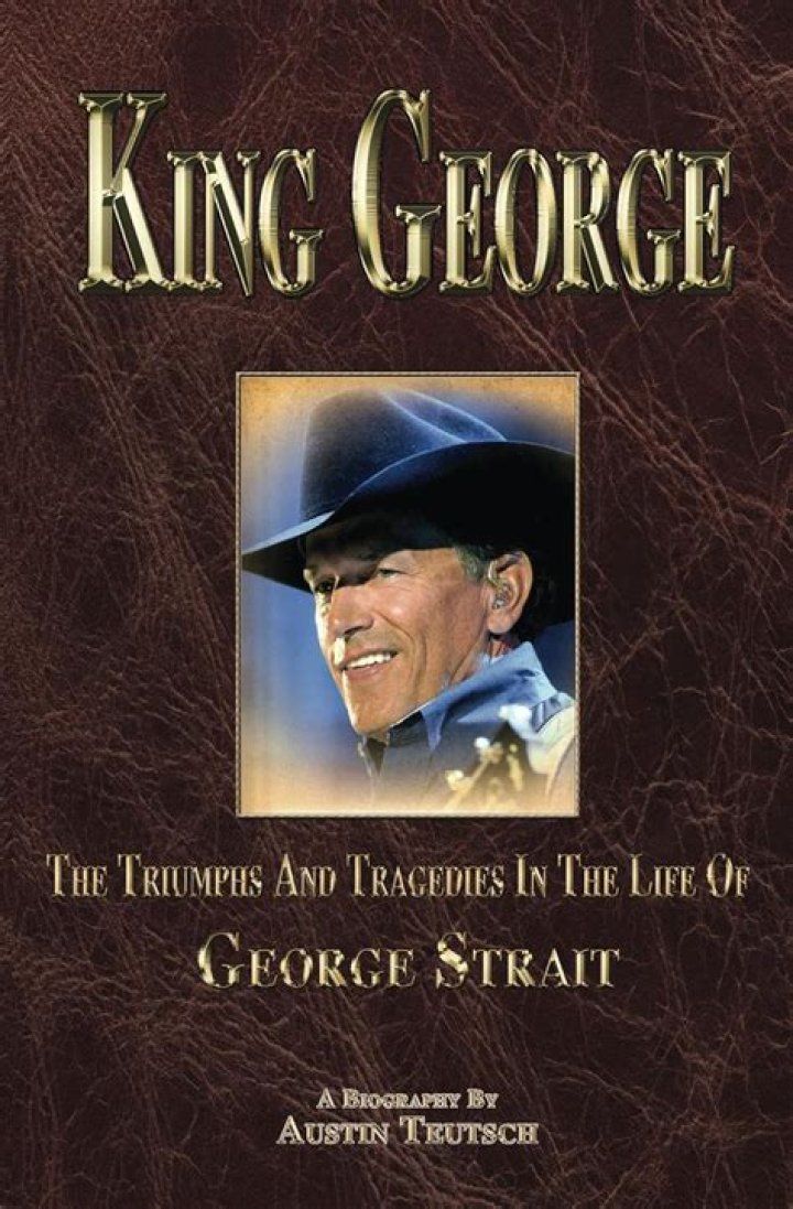 Unveiling The Life Of A Country Legend: The George Strait Autobiography