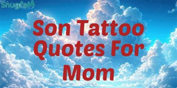 Inked Love: Son Tattoo Quotes For Mom